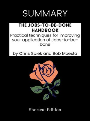 cover image of SUMMARY--The Jobs-to-be-Done Handbook